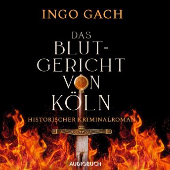 [German] - Das Blutgericht von Köln: Historischer Kriminalroman