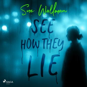See How They Lie: A chilling and tense teen-thriller