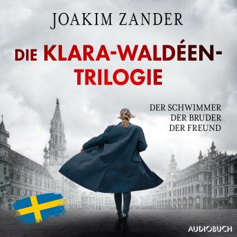 [German] - Die Klara-Waldéen-Trilogie: Der Schwimmer - Der Bruder - Der Freund