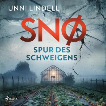 [German] - Snø - Spur des Schweigens: Ein Fall für Snø: Provokativ und hochspannend – Norwegenkrimi der internationalen Bestsellerautorin