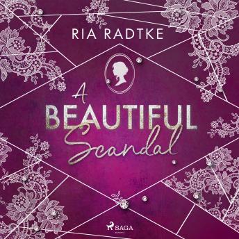 [German] - A Beautiful Scandal: New Adult Romance am Regency-Filmset: Große Gefühle treffen auf das Trendthema 'Mental Health'