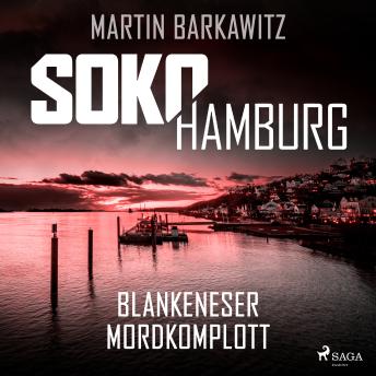 [German] - SoKo Hamburg: Blankeneser Mordkomplott (Ein Fall für Heike Stein, Band 6)