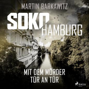 [German] - SoKo Hamburg: Mit dem Mörder Tür an Tür (Ein Fall für Heike Stein, Band 11)