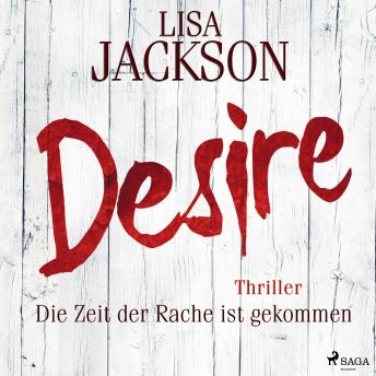 [German] - Desire – Die Zeit der Rache ist gekommen: Thriller