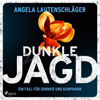 [German] - Dunkle Jagd: Kriminalroman | Ein Fall für Sommer und Kampmann, Band 4 – Die neue Bestsellerreihe aus Hamburg