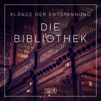 [German] - Klänge der Entspannung - Die Bibliothek