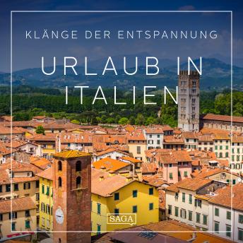 [German] - Klänge der Entspannung - Urlaub in Italien