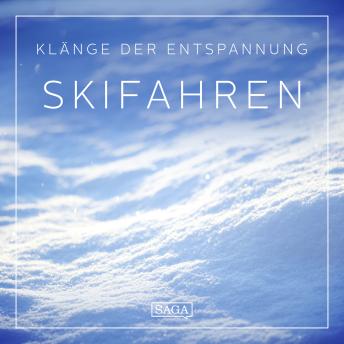 [German] - Klänge der Entspannung - Skifahren