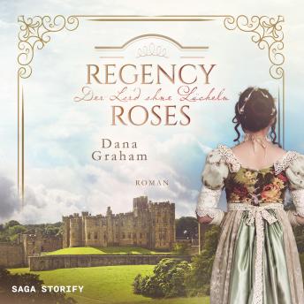 [German] - Regency Roses. Der Lord ohne Lächeln