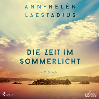 [German] - Die Zeit im Sommerlicht: Roman