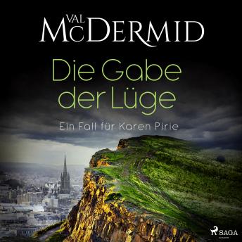 [German] - Die Gabe der Lüge: Ein Fall für Karen Pirie
