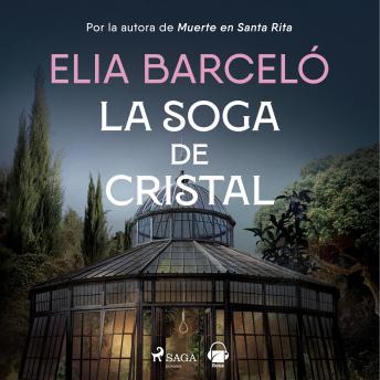 [Spanish] - La soga de cristal (Muerte en Santa Rita 3)