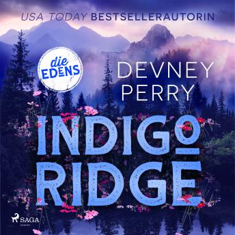 [German] - Indigo Ridge: SPIEGEL-Bestseller: Der dramatische Auftakt zur mitreißenden Small-Town-Romance-Reihe von BookTok-Star Devney Perry