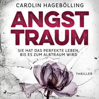 [German] - Angsttraum: Psychologische Spannung voller überraschender Wendungen und Nervenkitzel! Für Fans von Ashley Elston