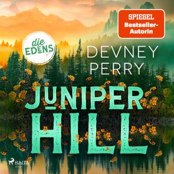 [German] - Juniper Hill: Endlich! Der lang ersehnte zweite Band von BookTok-Star und SPIEGEL-Bestsellerautorin Devney Perry: Grumpy meets Sunshine vor der wunderschönen Kulisse Montanas