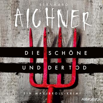 [German] - Die Schöne und der Tod: Ein Max-Broll-Krimi