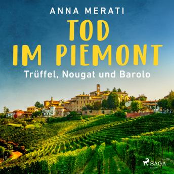 [German] - Tod im Piemont – Trüffel, Nougat und Barolo