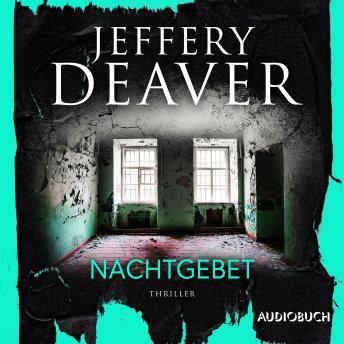 [German] - Nachtgebet: Thriller | »Der beste Autor psychologischer Thriller weit und breit«, urteilt The Times