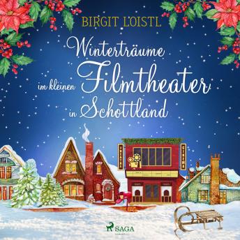 [German] - Winterträume im kleinen Filmtheater in Schottland