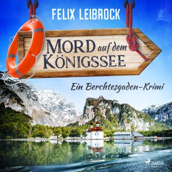 [German] - Mord auf dem Königssee: Ein Berchtesgaden-Krimi
