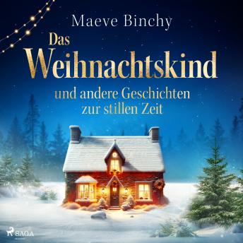 [German] - Das Weihnachtskind – und andere Geschichten zur stillen Zeit