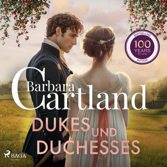 [German] - Dukes und Duchesses: Romantische Liebesgeschichten aus der Welt von Barbara Cartland