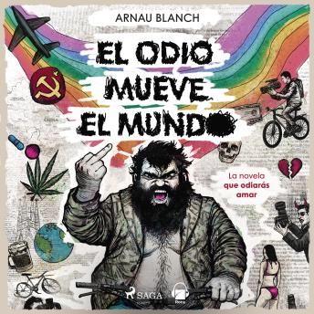 [Spanish] - El odio mueve el mundo