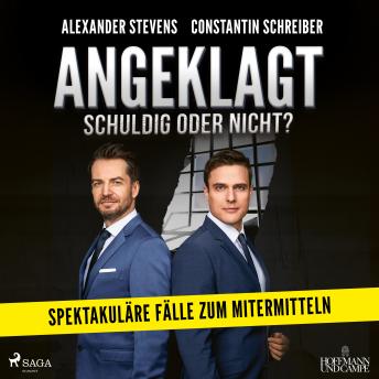 [German] - Angeklagt! Schuldig oder nicht?: Spektakuläre Fälle zum Mitermitteln
