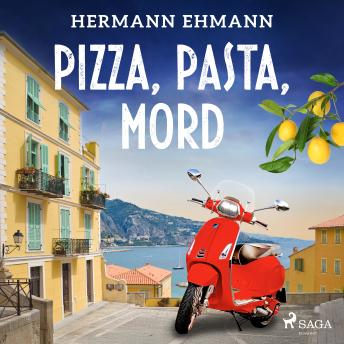 [German] - Pizza, Pasta, Mord: Kriminalroman