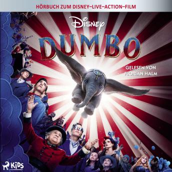 [German] - Dumbo: Das Original Hörbuch zum Disney Live Action Film