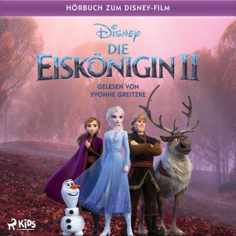 [German] - Die Eiskönigin 2: Das Original Hörbuch zum Disney Film