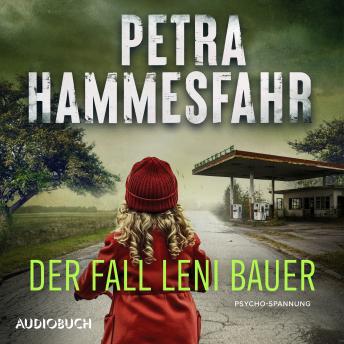 [German] - Der Fall Leni Bauer: Düsterer und wendungsreicher Krimi – der neue Roman der beliebten Bestsellerautorin