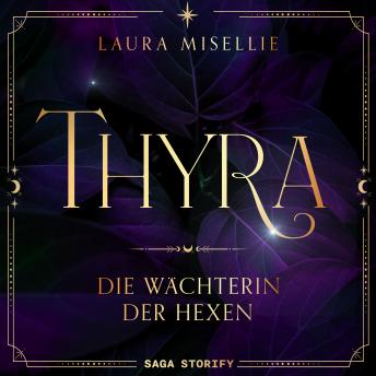 [German] - Thyra: Die Wächterin der Hexen