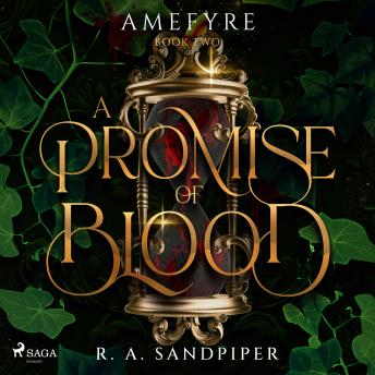 A Promise of Blood: A darkly romantic, high-stakes fantasy adventure by R. A. Sandpiper