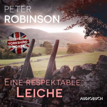 [German] - Eine respektable Leiche: Kriminalroman | Die Yorkshire-Morde  2 – Im Moor hört dich niemand schreien