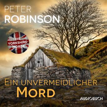 [German] - Ein unvermeidlicher Mord: Kriminalroman | Die Yorkshire-Morde 3 – Für Fans von Martha Grimes und Nicci French