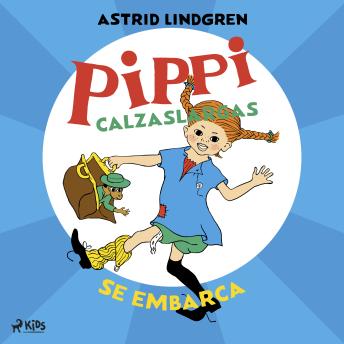 [Spanish] - Pippi Calzaslargas se embarca