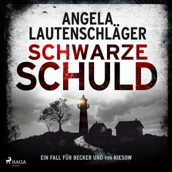 [German] - Schwarze Schuld: Kriminalroman | Ein Fall für Becker und von Kiesow 1 | Mord in Jork, die neue Bestsellerreihe aus de