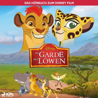 [German] - Die Garde der Löwen - Das Hörbuch zum Disney Film