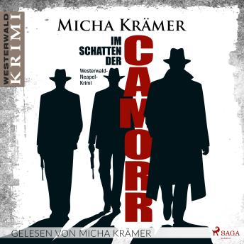 [German] - Im Schatten der Camorra: Ein Westerwald-Neapel-Krimi