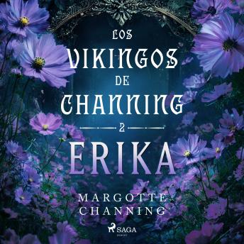 [Spanish] - Erika: Erika (2) - Los Vikingos de Channing
