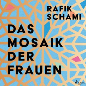 [German] - Das Mosaik der Frauen: Roman