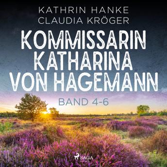 [German] - Kommissarin Katharina von Hagemann – Band 4-6