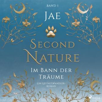 [German] - Second Nature - Im Bann der Träume: Ein Gestaltwandler-Roman