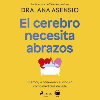 [Spanish] - El cerebro necesita abrazos