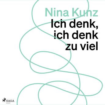 [German] - Ich denk, ich denk zu viel