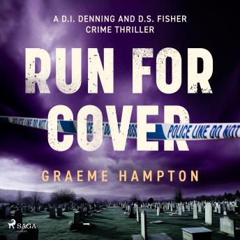 Run for Cover: An unputdownable East London crime thriller