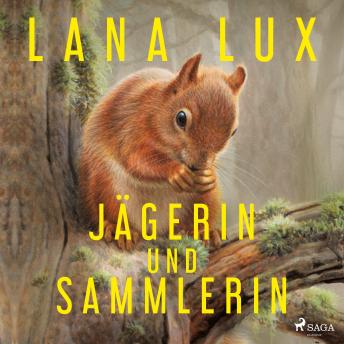 [German] - Jägerin und Sammlerin