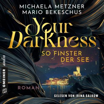 [German] - Your Darkness – so finster der See: Roman