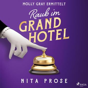 [German] - Raub im Grand Hotel: Molly Gray ermittelt